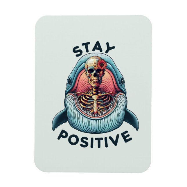 Håll dig positiv - Skeleton och val Magnet (Vertikal)