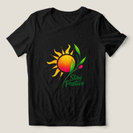 Håll dig positiv Sol och blomsterande motiv T-Shir T Shirt