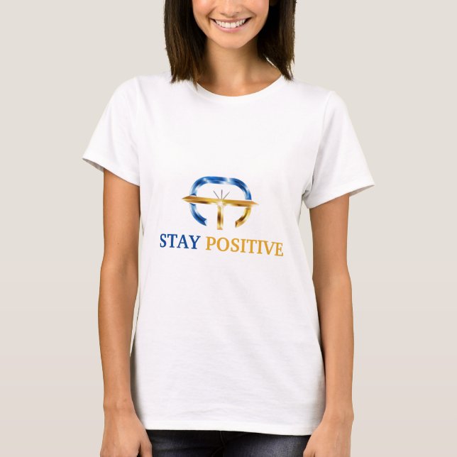 Håll dig positiv t shirt (Framsida)