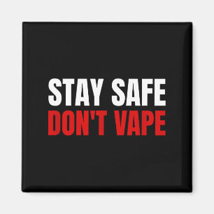 Håll dig säker, inte vape Anti-vang Magnet