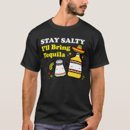 Håll dig salt jag tar tequila t shirt