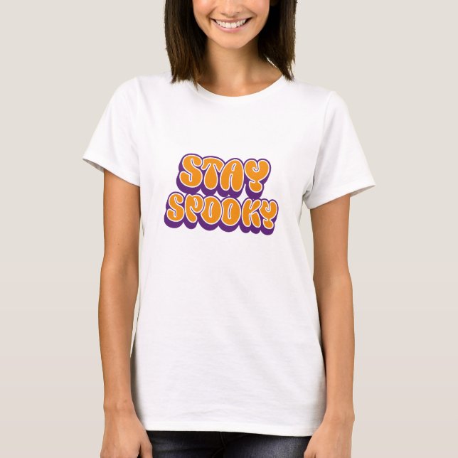 Håll dig spöklik Halloween-design T Shirt (Framsida)