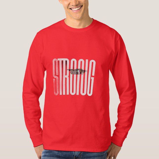 Håll dig stark alltid – Daglig motivation t-shirt (Framsida)