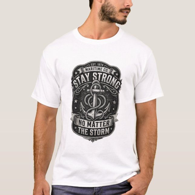 Håll dig stark oavsett stormen Ankar T-Shirt (Framsida)