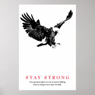 Håll dig stark, svart, vit Örn-motiv Poster