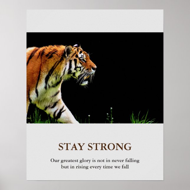 Håll dig stark tiger Motivational Animal Artwork Poster (Framsidan)