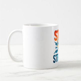 Håll dig stark - Vintagens första Power Motivation Kaffemugg