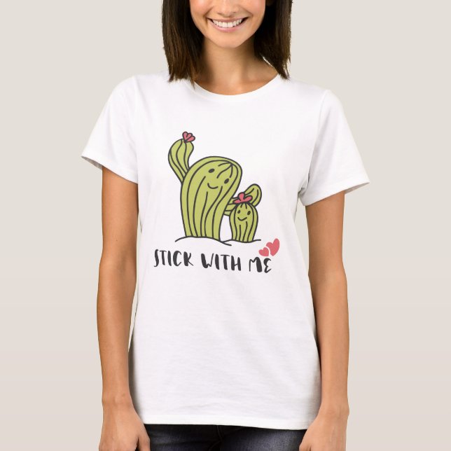 Håll dig till mig Cactus Kärlek T Shirt (Framsida)