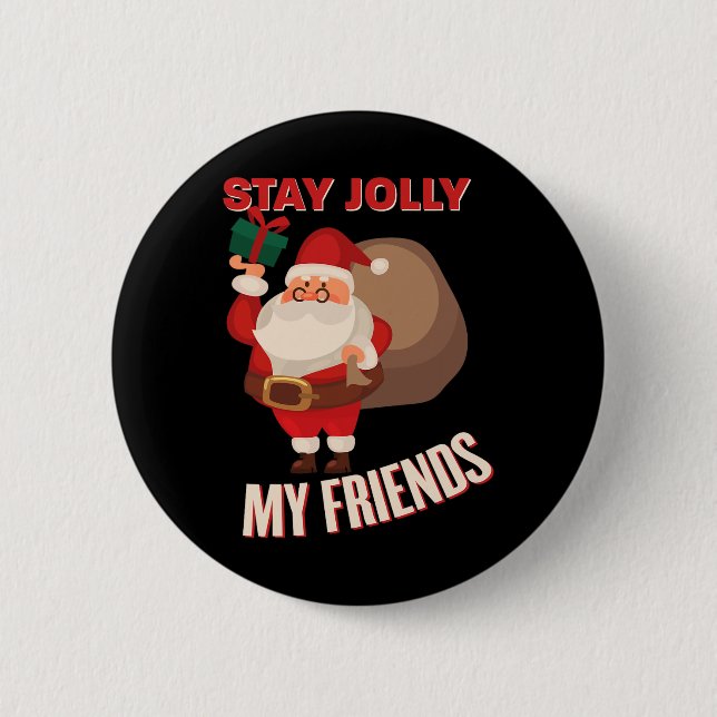 Håll dig till min vän Coolan Jul Helgdag Costu Knapp (Framsida)