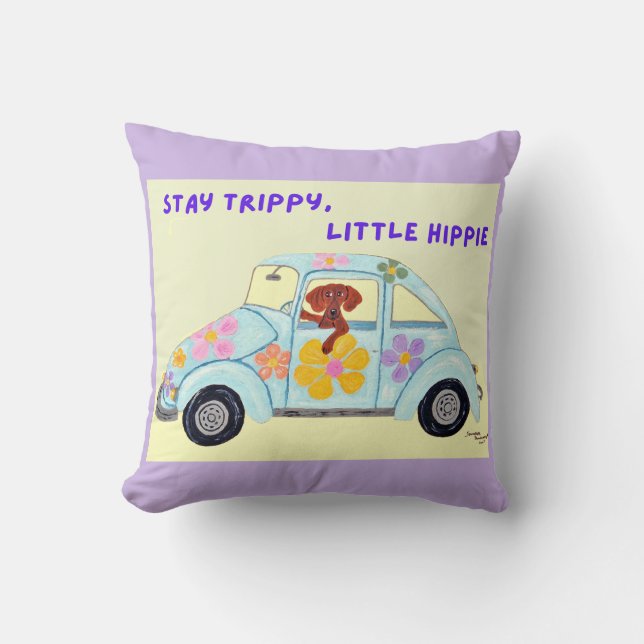 Håll dig trippig, lilla hippie-dachshund i bil kudde (Framsida)