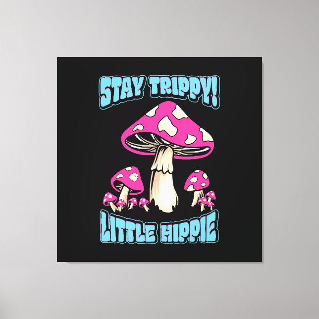 Håll dig trippy! Liten hippie Canvastryck (Framsida)