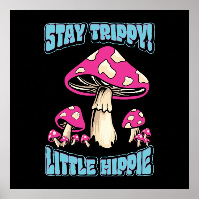 Håll dig trippy! Liten hippie Poster (Framsidan)