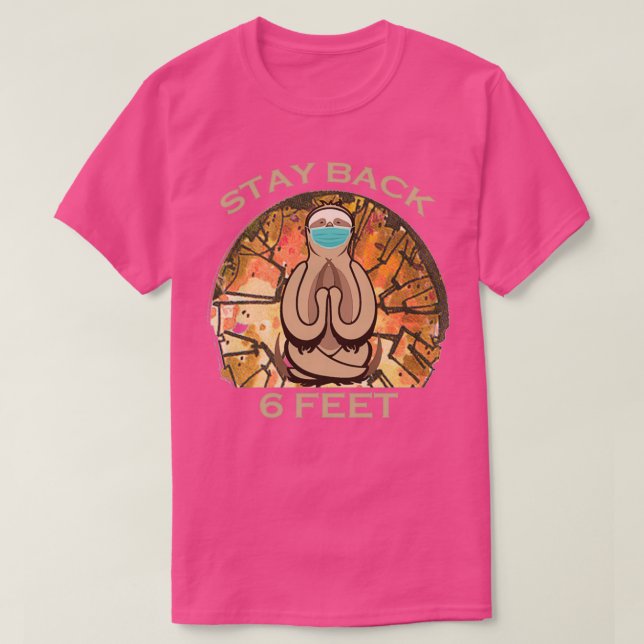 Håll dig undan 6 Feet Sloth Yoga yoga fitness T Shirt (Design framsida)
