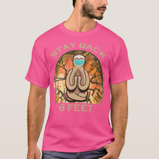 Håll dig undan 6 Feet Sloth Yoga yoga fitness T Shirt
