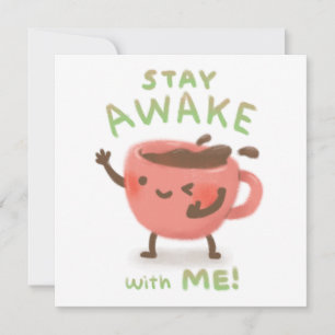 Håll dig vaken med mig! Illustration för kaffebryg Inbjudningar