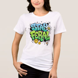 Håll dig Vild Tröja, Roligt Graffiti Streetwear Pr T Shirt