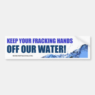 Håll din Fracking händer av vårt vatten Bildekal