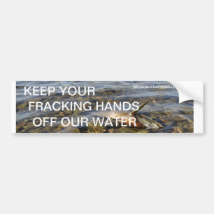 Håll din Fracking händer av vårt vatten Bildekal