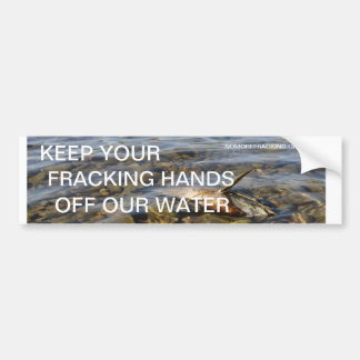 Håll din Fracking händer av vårt vatten Bildekal