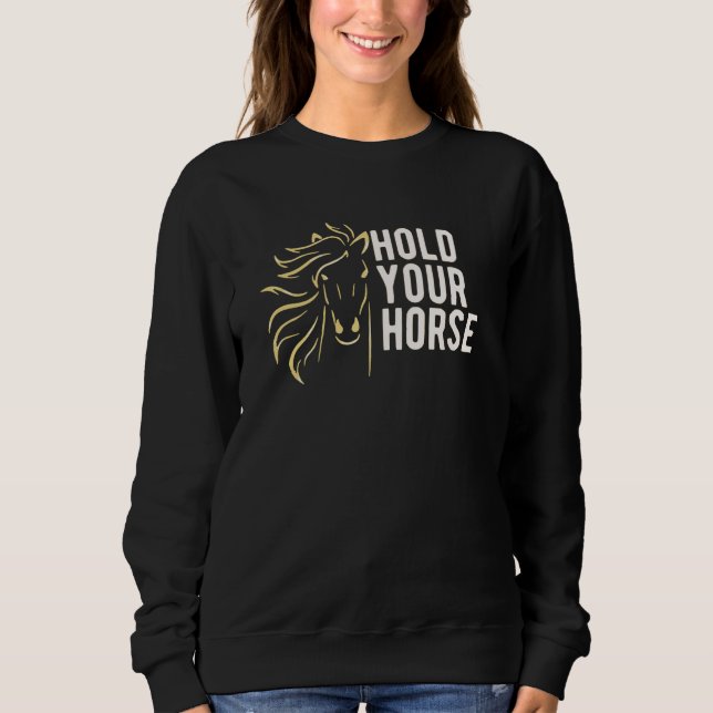 Håll dina hästar t shirt (Framsida)