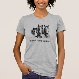 HÅLL DINA HÄSTAR T SHIRT