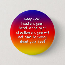 Håll ditt huvud och din hjärta i höger knapp