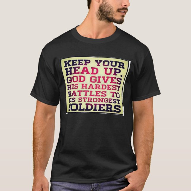Håll ditt huvud upp tshirts (Framsida)