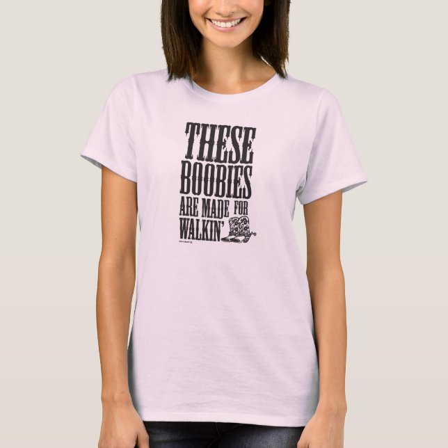 Håll ett bröst, "som dessa Boobies göras för" Tee (Framsida)