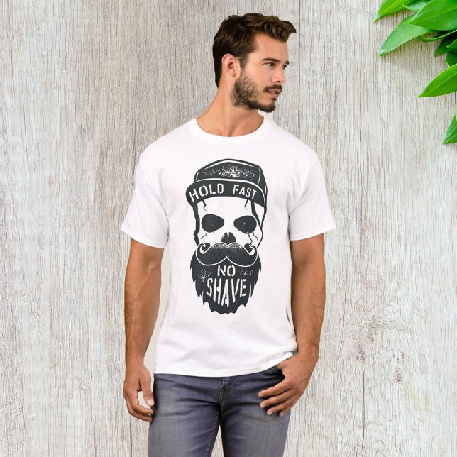 Håll Fast Ingen Rakning T Shirt (Skapare uppladdad)