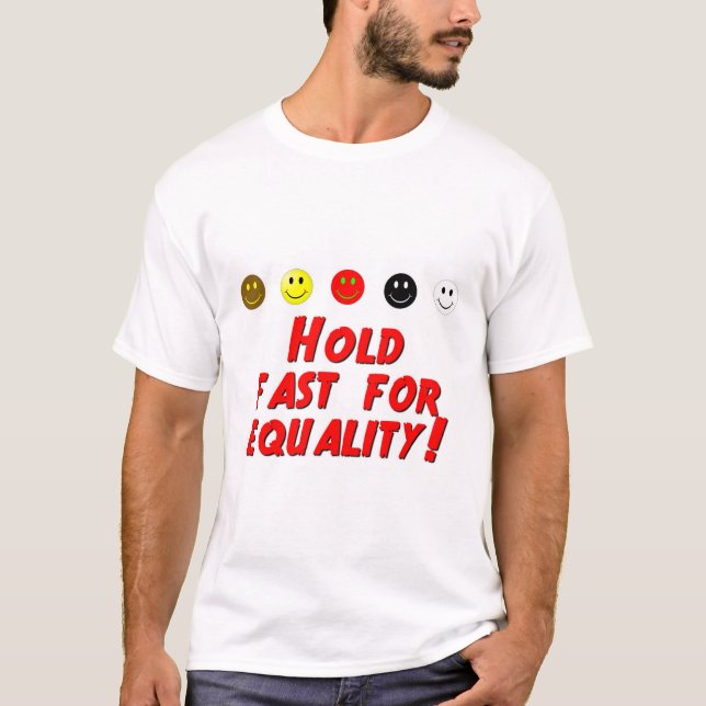 Håll fast vid jämlikhet t shirt (Framsida)