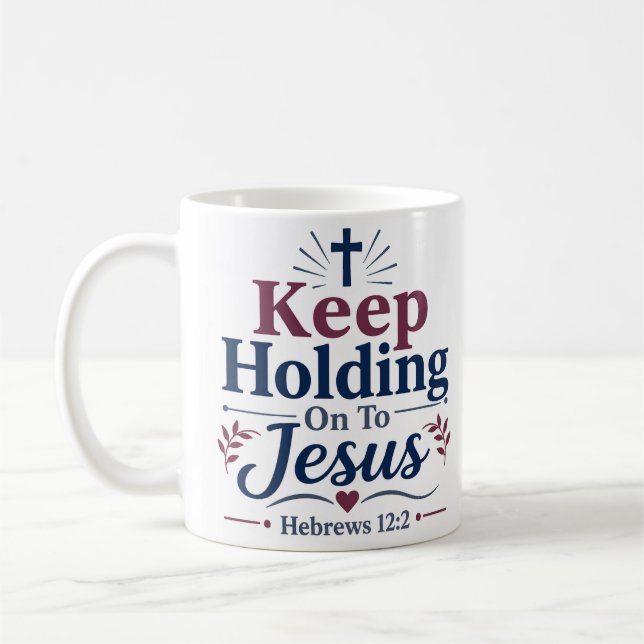 Håll fast vid Jesus Morgondevotionstext Kaffemugg (Vänster)