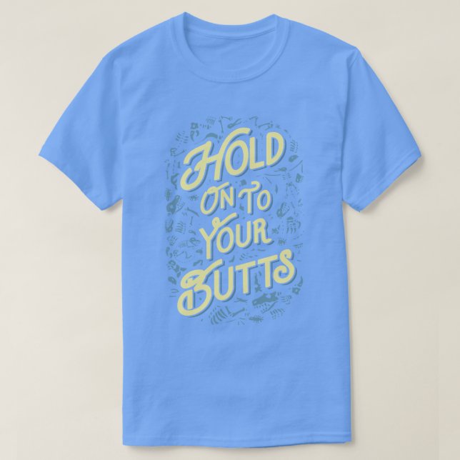 Håll fast vid knapparna t shirt (Design framsida)