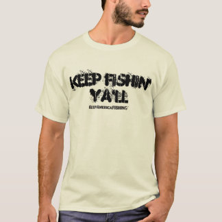 Håll Fishin dig Tee Shirt