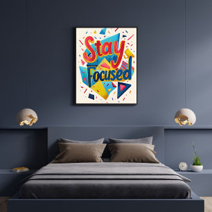 Håll Fokus Färgrik Motiverande Modern Poster