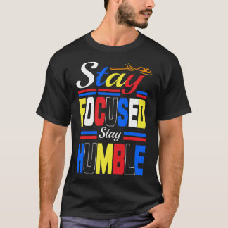 håll fokus håll dig ödmjuk Basic Mörk T-Shirt