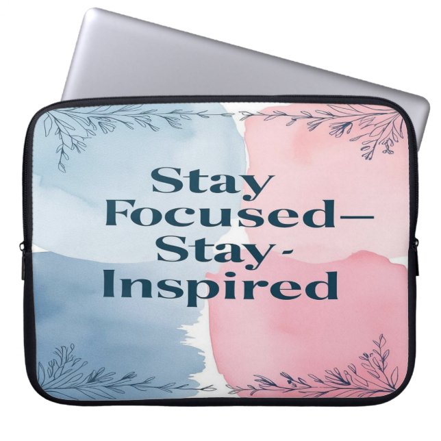 Håll fokus, håll inspirationen vid liv laptop fodral (Framsidan)