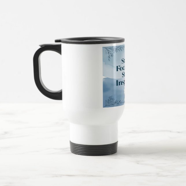 Håll fokus, håll inspirationen vid liv resemugg (Vänster)