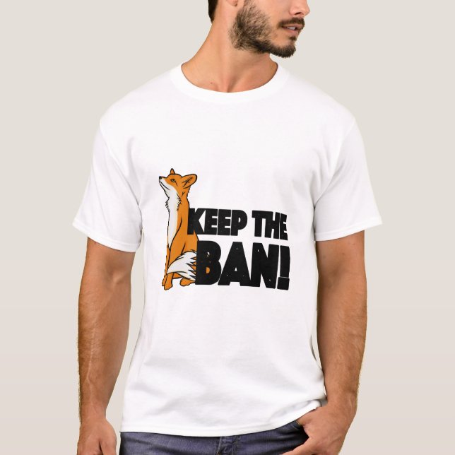 Håll förbudet! Anti rävjaktillustration T Shirt (Framsida)