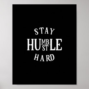 Håll hustle ödmjuk hård poster