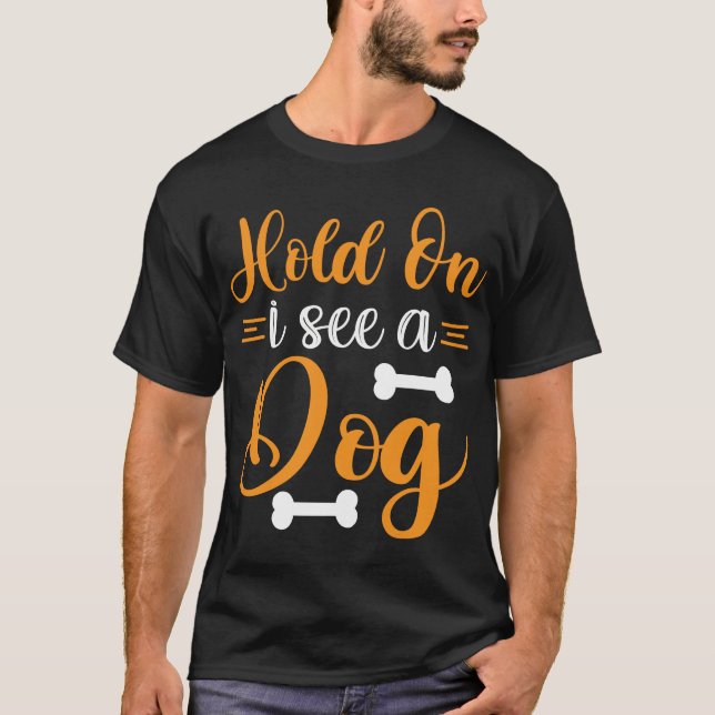 Håll i mig och se en Hund klassisk T-shirt (Framsida)