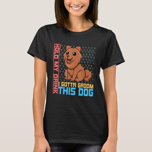 Håll i mitt glas, jag måste triumma den här hund. t shirt (Framsida)