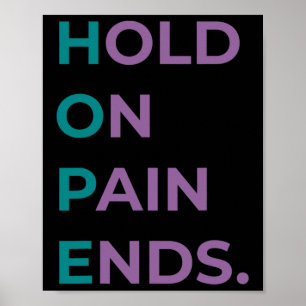 Håll i smärtan och slut på hoppet om suicide Aware Poster