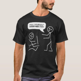 Håll ihop mannen Funny stick figurer T Shirt