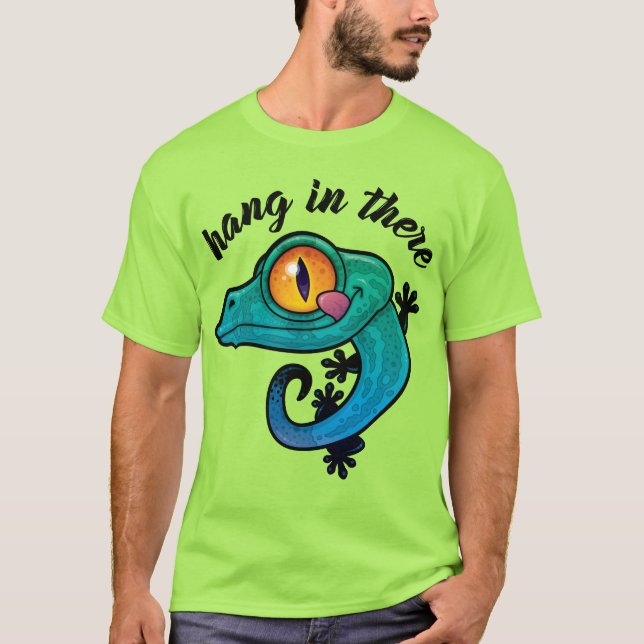 Håll in där, färglöst Gecko T Shirt (Framsida)