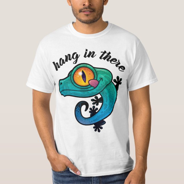 Håll in där, färglöst Gecko T Shirt (Framsida)