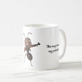 Håll inte i min mugg Rolig Ant Poster | Kaffeälska
