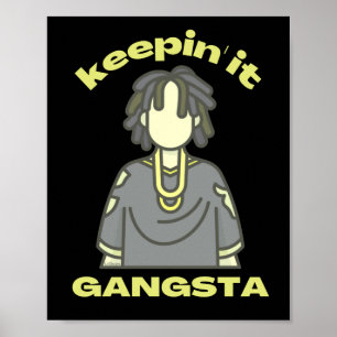 HÅLL IT GANGSTA Lustig hiphop-musik Poster