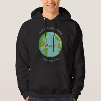 Håll jorden ren det är inte Uranus - Roligt återvi Hoodie