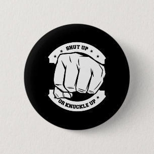 Håll käft eller knacka upp - Bare Knuckle Boxing Knapp