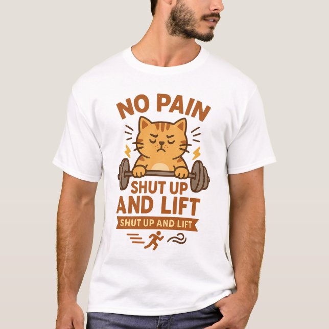 Håll käft och Hiss - Motiverande kattFitness Poste T Shirt (Framsida)